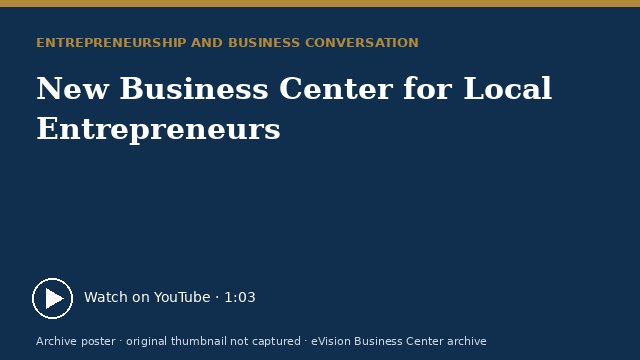 Archive poster for New Business Center for Local Entrepreneurs (original thumbnail not captured)