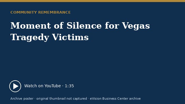 Archive poster for Moment of Silence for Vegas Tragedy Victims (original thumbnail not captured)