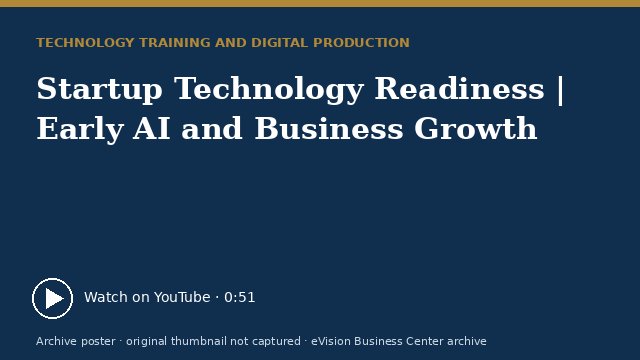 Archive poster for Startup Technology Readiness | Early AI and Business Growth (original thumbnail not captured)