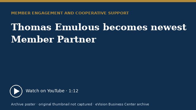 Archive poster for Thomas Emulous becomes newest Member Partner (original thumbnail not captured)