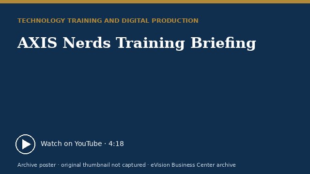 Archive poster for AXIS Nerds Training Briefing (original thumbnail not captured)
